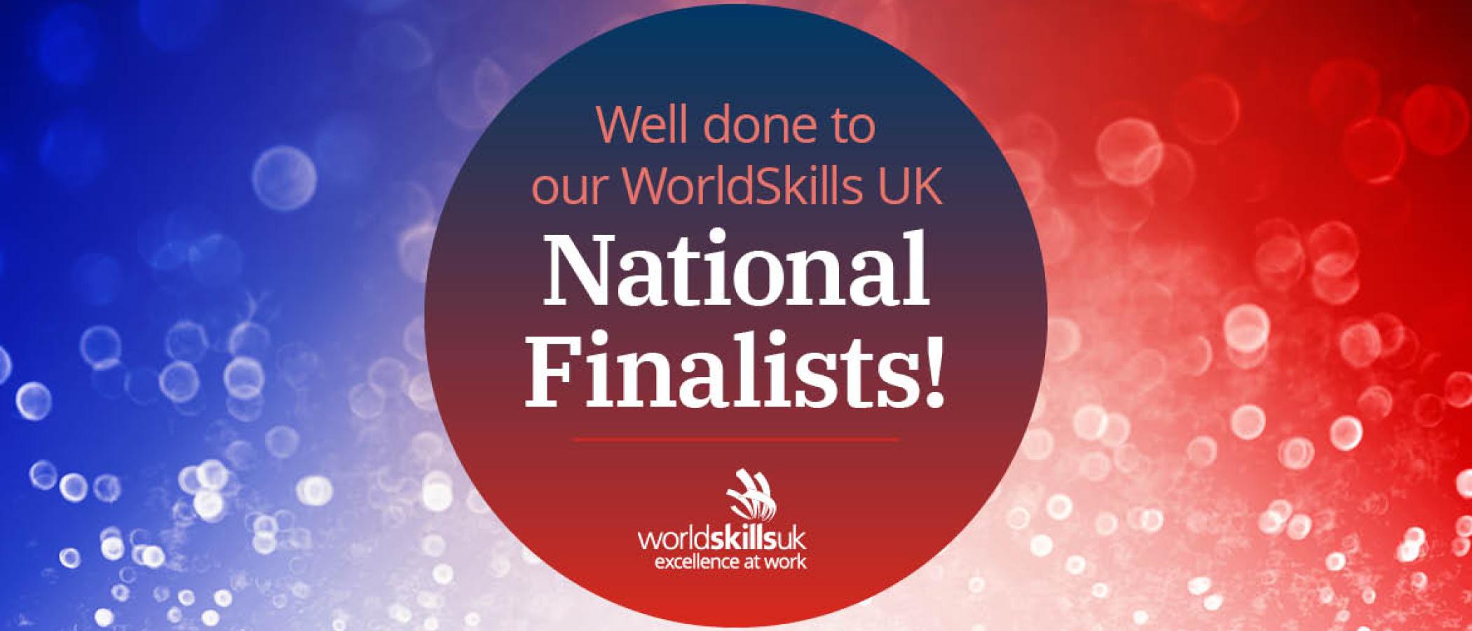 Well done to Worldskills National finalists logo