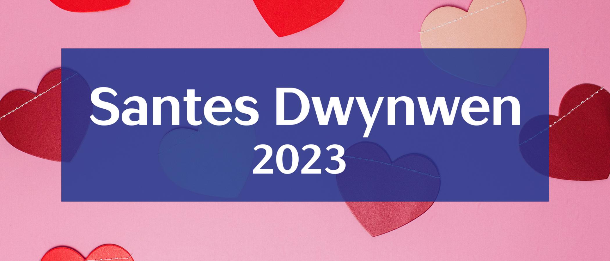 Santes Dwynwen 2023